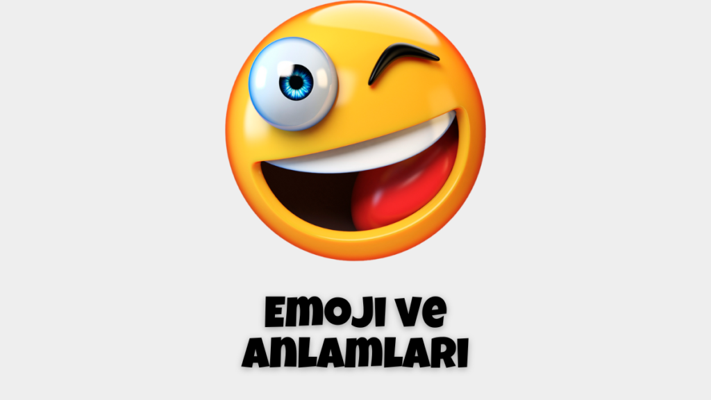 Emoji ve Anlamları