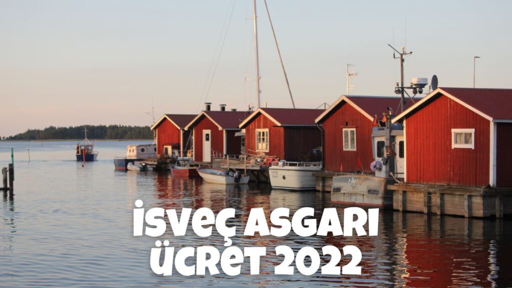İsveç Asgari Ücret 2022