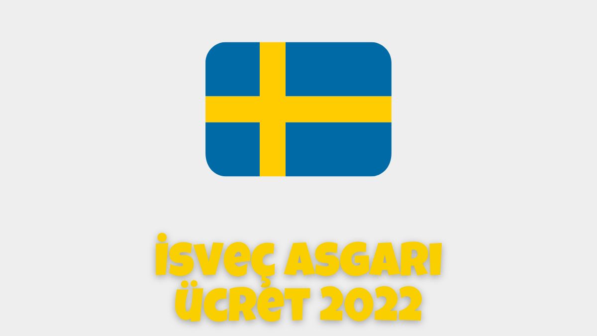 İsveç Asgari Ücret