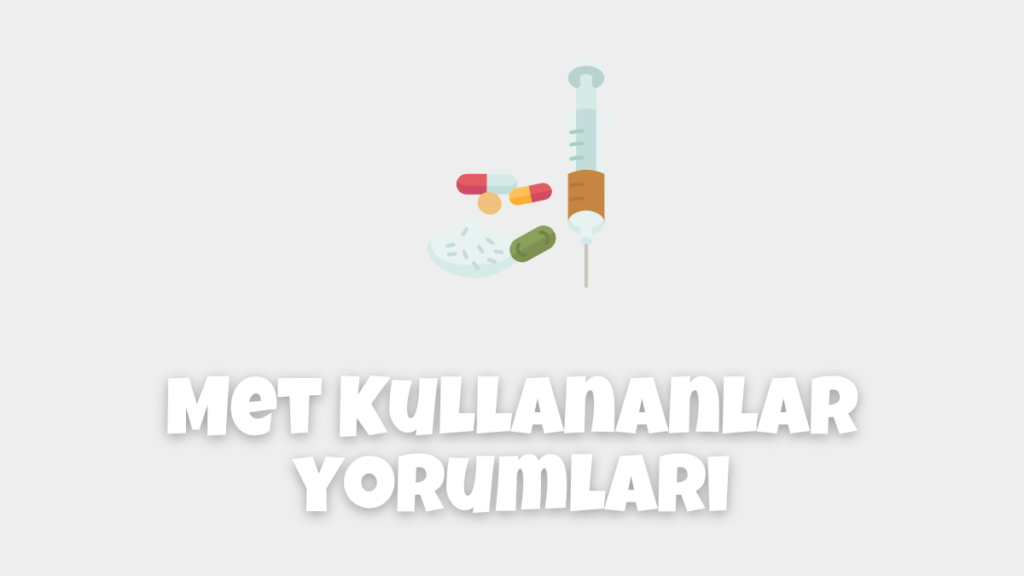 Met Kullananlar Yorumları