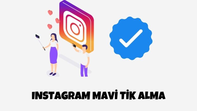 Instagram Mavi Tik Alma - 2022