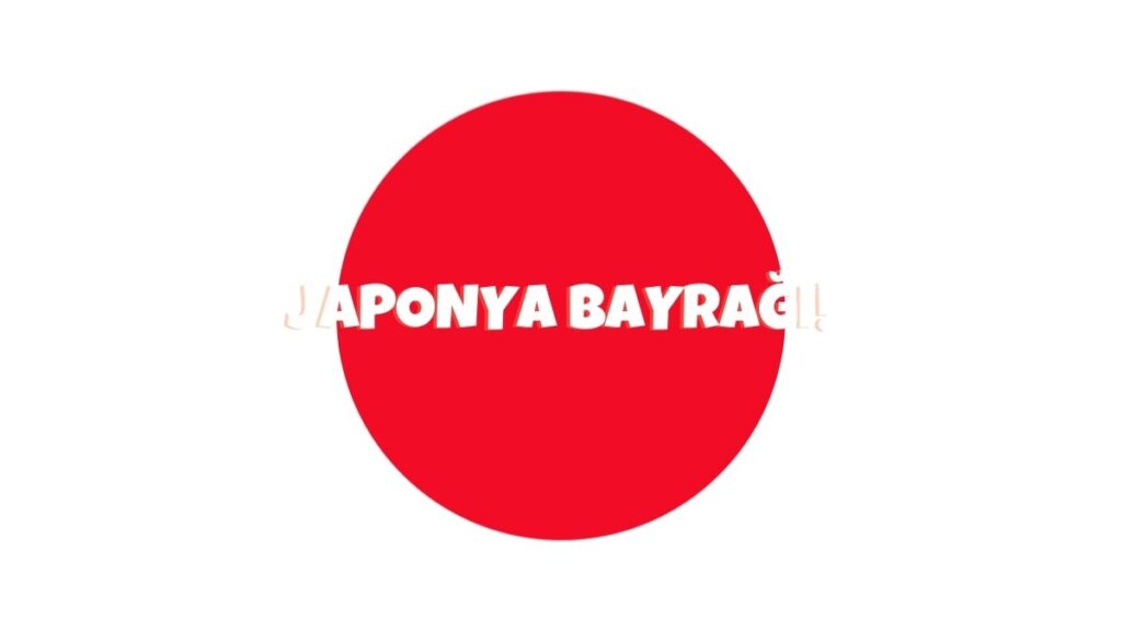 Japonya Bayrağı