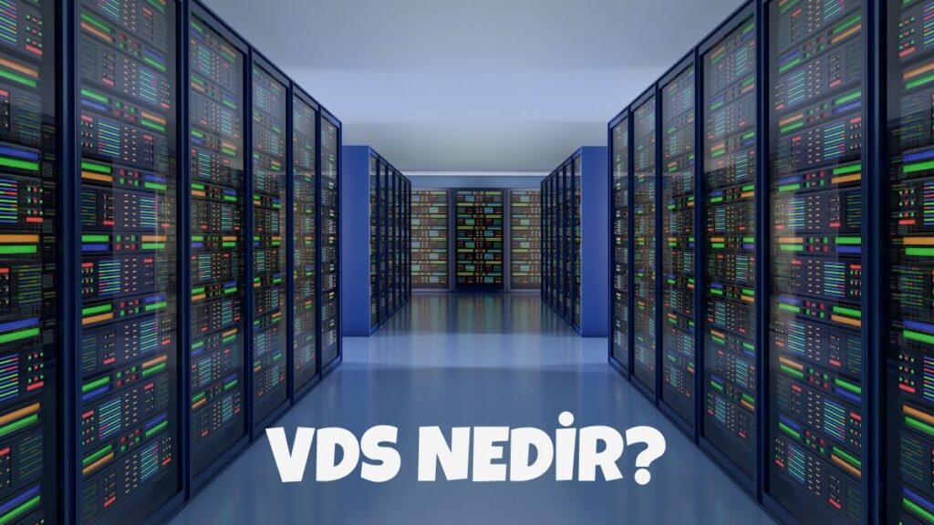 VDS Nedir