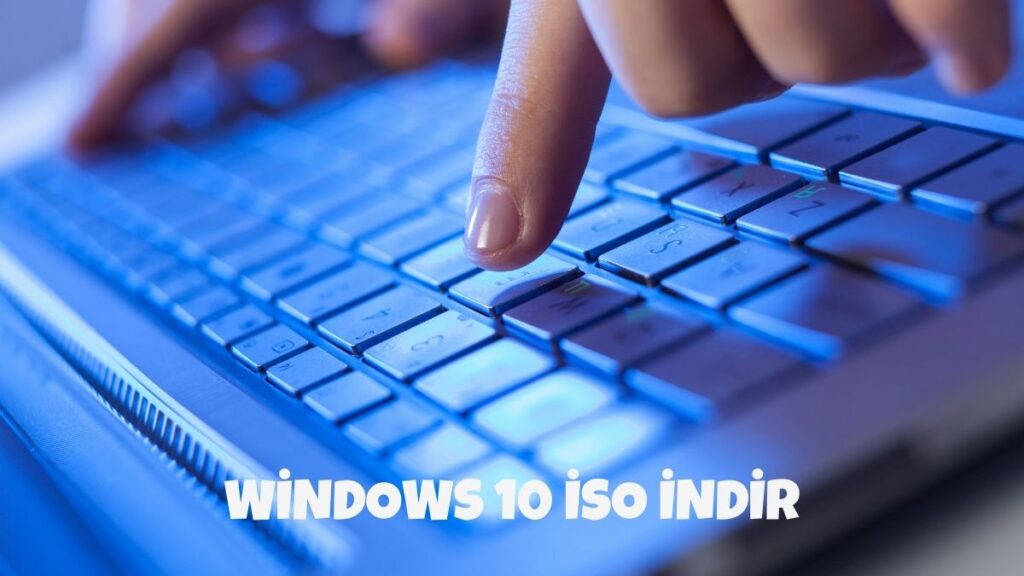 Windows 10 iso İndir