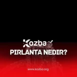 Pırlanta Nedir - 2025 - KOZBA