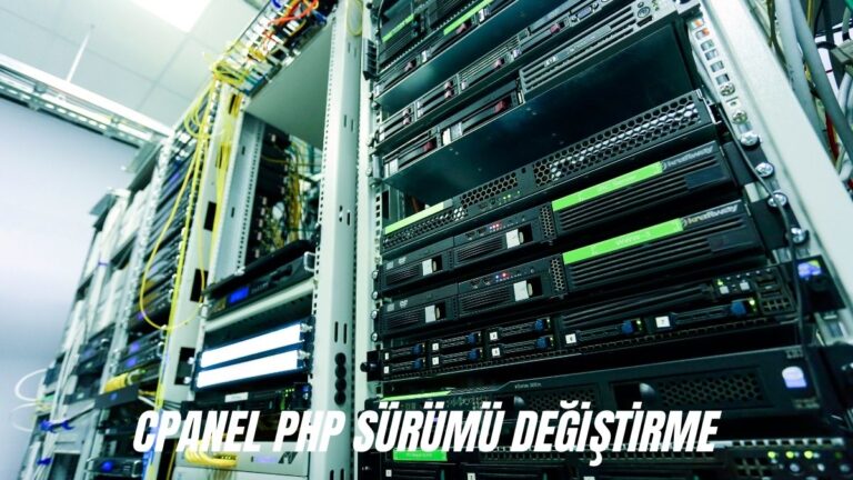 cPanel PHP Sürümü Değiştirme - 2023