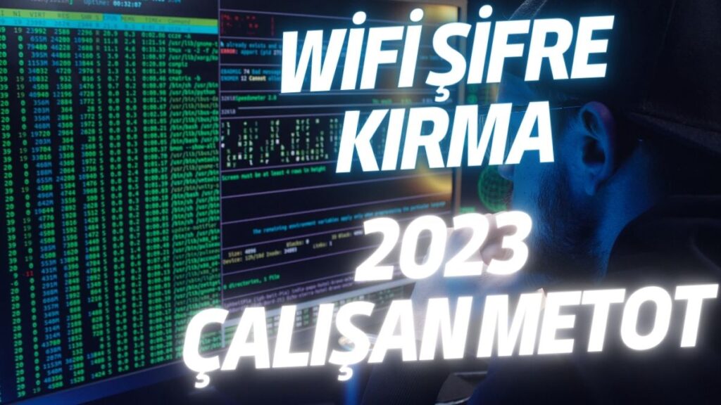 WiFi Şifre Kırma - 2023