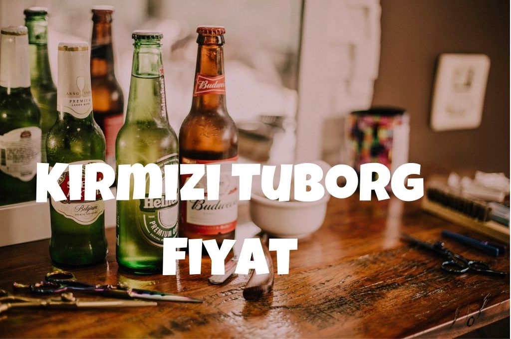 Kırmızı Tuborg Fiyat