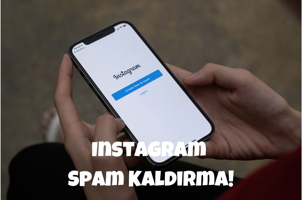 Instagram Spam Kaldırma - 2023