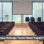 Konferans Koltuğu Tamiri Nasıl Yapılır