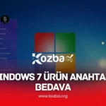 Windows 7 Ürün Anahtarı Bedava - 2025 - KOZBA