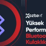 Yüksek Performans Sergileyen Bluetooth Kulaklıklar