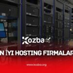 En İyi Hosting Firmaları - 2025 - KOZBA.ORG