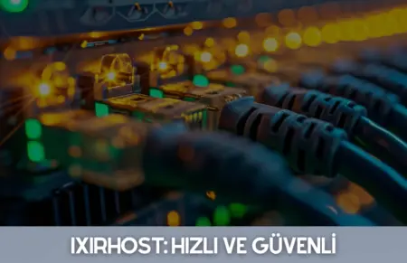 ixirHost: Hızlı ve Güvenli Hosting İçin ixirhost Hızlı ve Güvenli - KOZBA - 2026