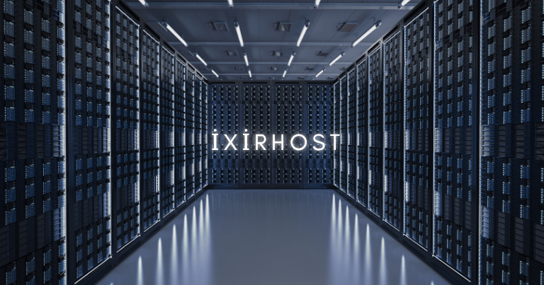 Hızlı ve Güvenli Hosting İçin ixirHost