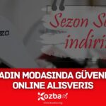 Kadın Modasında Güvenli Online Alışveriş - 2025 - KOZBA