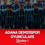 Adana Demirspor Oyuncuları - 2025 - KOZBA