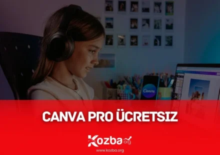Canva PRO Ücretsiz - 2026 - KOZBA