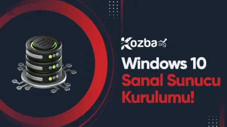 Windows 10 Sanal Sunucu Kurulumu! Sanal Windows 10 Kurulumu