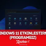 Windows 11 Etkinleştirme (Programsız) - 2026 - KOZBA