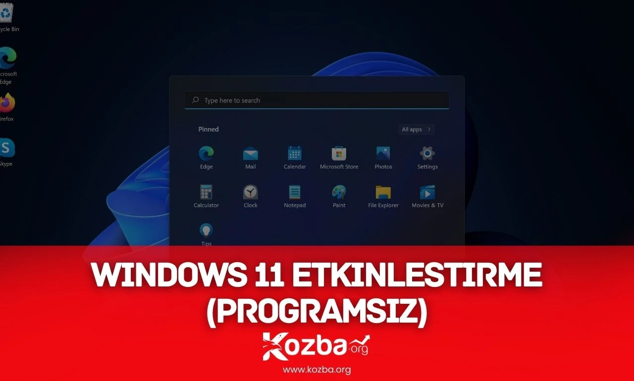 Windows 11 Etkinleştirme (Programsız) - 2026 - KOZBA