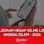 Telegram Hesap Silme Linki - KOZBA.ORG - 2026