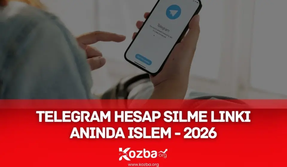Telegram Hesap Silme Linki - KOZBA.ORG - 2026