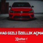 Vag Gizli Özellik Açma - KOZBA.ORG - 2026
