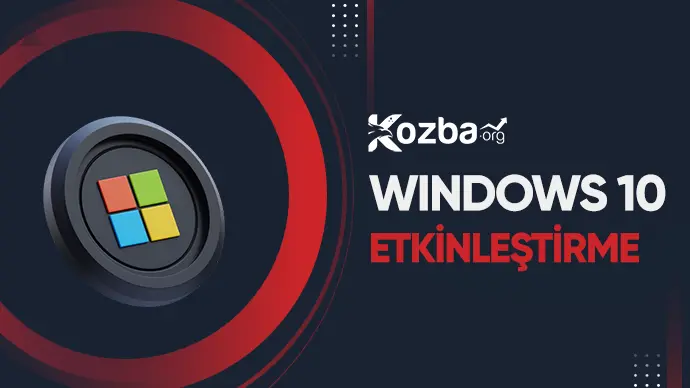 Windows 10 Etkinleştirme - 2026 - Tüm Yöntemler