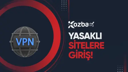 Yasaklı Sitelere Giriş - Tüm Yöntemler - 2026